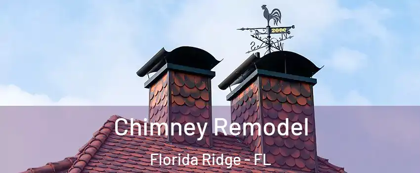  Chimney Remodel Florida Ridge - FL
