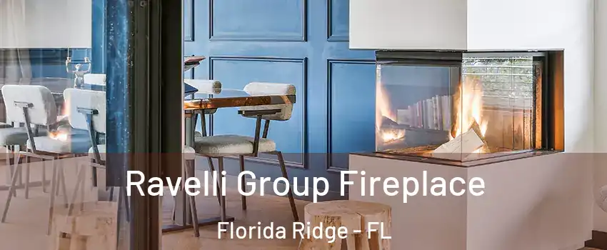  Ravelli Group Fireplace Florida Ridge - FL
